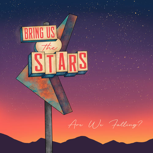 Bring Us the Stars - Are We Falling? Cover Art